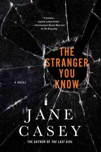The Stranger You Know: A Maeve Kerrigan Crime Novel (Maeve Kerrigan Novels #4) book cover by Jane Casey
