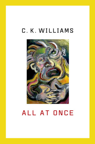 All at Once: Prose Poems book cover by C. K. Williams