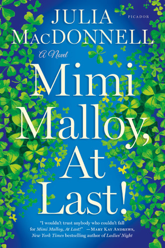 Mimi Malloy, At Last!: A Novel book cover by Julia MacDonnell