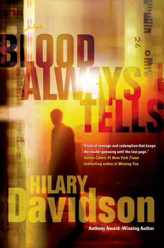Blood Always Tells book cover by Hilary Davidson