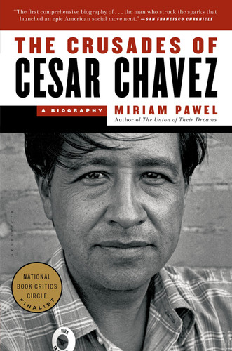 The Crusades of Cesar Chavez: A Biography book cover by Miriam Pawel