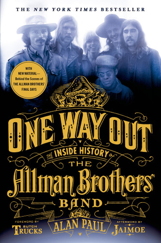 One Way Out: The Inside History of the Allman Brothers Band book cover by Alan Paul