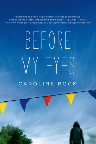 Before My Eyes book cover by Caroline Bock