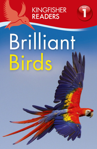 Kingfisher Readers L1: Brilliant Birds (Kingfisher Readers) book cover by Thea Feldman