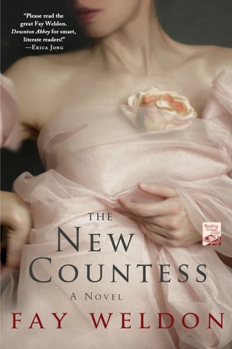 The New Countess: A Novel (Habits of the House #3) book cover by Fay Weldon