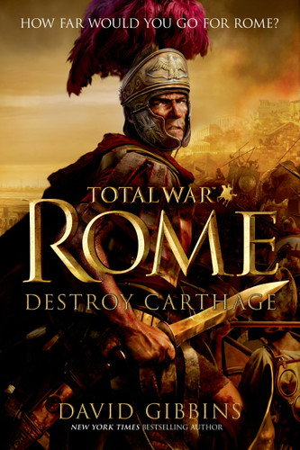 Total War Rome: Destroy Carthage (Total War Rome #1) book cover by David Gibbins