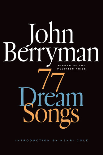 77 Dream Songs: Poems (FSG Classics) book cover by John Berryman