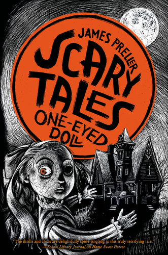 One-Eyed Doll (Scary Tales #5) book cover by James Preller, Iacopo Bruno
