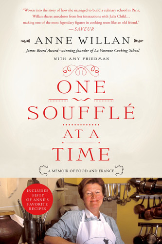 One Souffle at a Time: A Memoir of Food and France book cover by Anne Willan, Amy Friedman