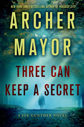 Three Can Keep a Secret: A Joe Gunther Novel (Joe Gunther Series #24) book cover by Archer Mayor