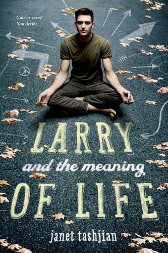 Larry and the Meaning of Life book cover by Janet Tashjian