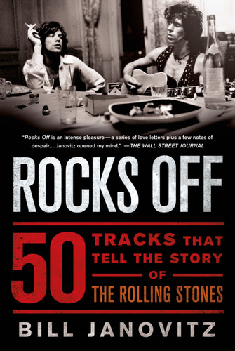 Rocks Off: 50 Tracks That Tell the Story of the Rolling Stones book cover by Bill Janovitz