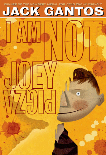 I Am Not Joey Pigza (Joey Pigza #4) book cover by Jack Gantos