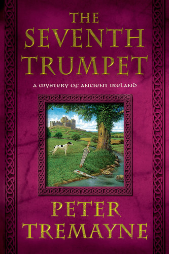 The Seventh Trumpet: A Mystery of Ancient Ireland (Mysteries of Ancient Ireland #23) book cover by Peter Tremayne