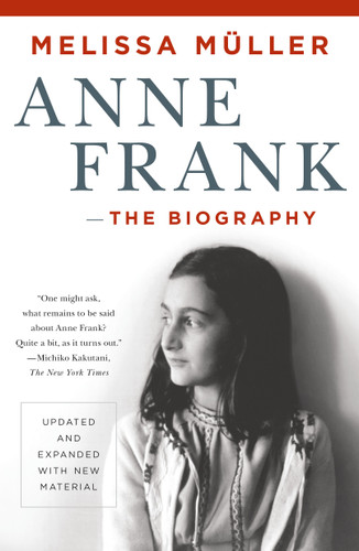 Anne Frank: The Biography: Updated and Expanded with New Material book cover by Melissa Müller