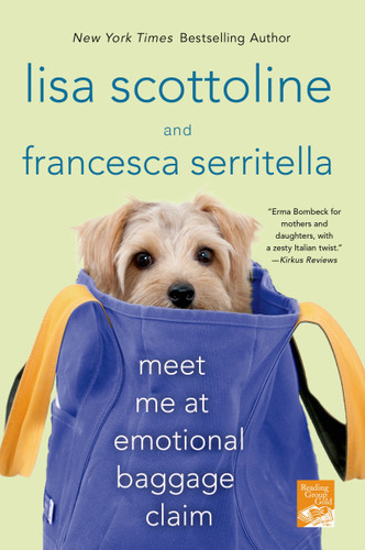 Meet Me at Emotional Baggage Claim book cover by Lisa Scottoline, Francesca Serritella