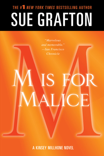 "M" is for Malice: A Kinsey Millhone Novel (Kinsey Millhone Alphabet Mysteries #13) book cover by Sue Grafton