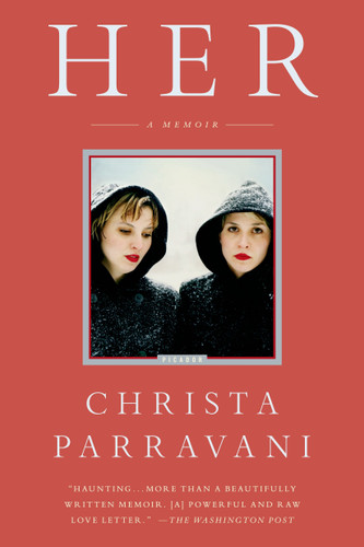 Her: A Memoir book cover by Christa Parravani