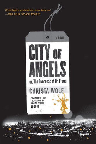 City of Angels: or, The Overcoat of Dr. Freud / A Novel book cover by Christa Wolf