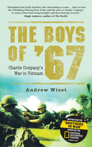 The Boys of ’67: Charlie Company’s War in Vietnam (General Military) book cover by Andrew Wiest