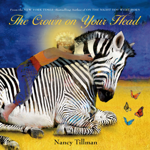 The Crown on Your Head book cover by Nancy Tillman