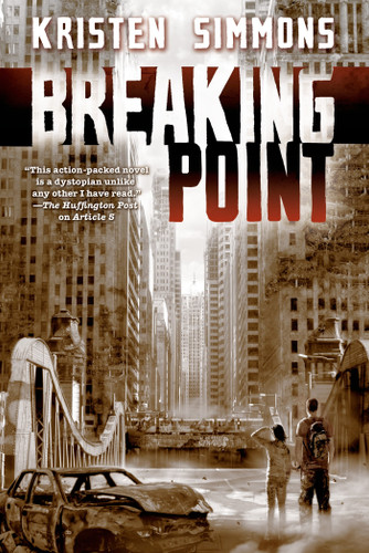 Breaking Point (Article 5 #2) book cover by Kristen Simmons