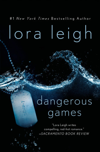 Dangerous Games: A Novel (Tempting Navy SEALs #1) book cover by Lora Leigh