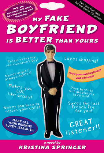 My Fake Boyfriend is Better Than Yours book cover by Kristina Springer