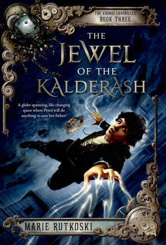 The Jewel of the Kalderash: The Kronos Chronicles: Book III (Kronos Chronicles #3) book cover by Marie Rutkoski
