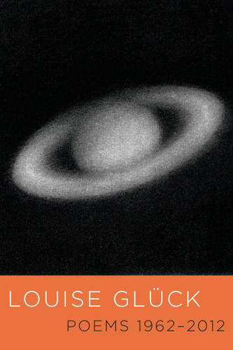 Poems 1962-2012 book cover by Louise Glück