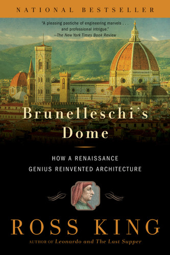 Brunelleschi's Dome: How a Renaissance Genius Reinvented Architecture book cover by Ross King