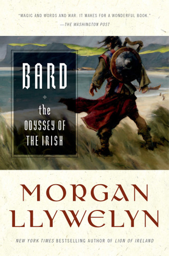Bard: The Odyssey of the Irish (Celtic World of Morgan Llywelyn #2) book cover by Morgan Llywelyn