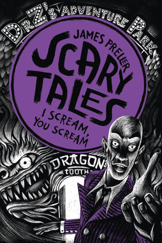 I Scream, You Scream! (Scary Tales #2) book cover by James Preller
