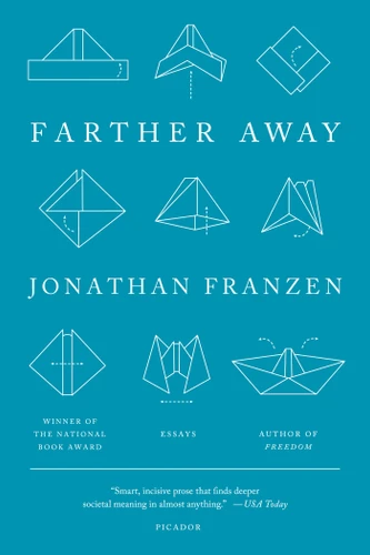 Farther Away: Essays book cover by Jonathan Franzen
