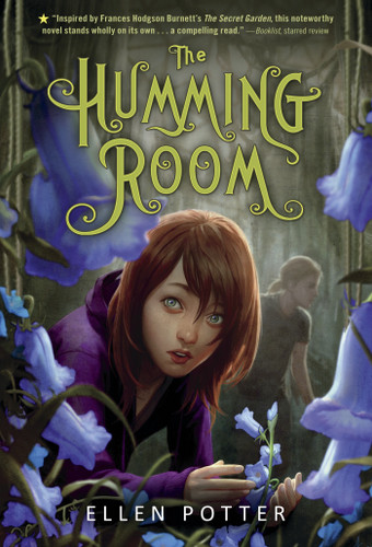 The Humming Room: A Novel Inspired by the Secret Garden book cover by Ellen Potter