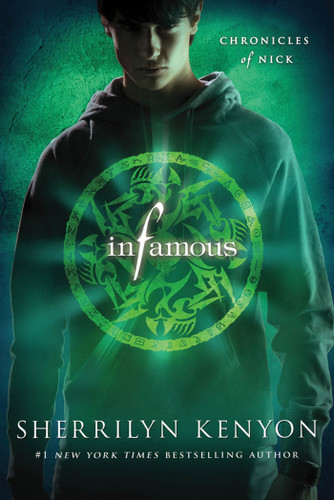 Infamous: Chronicles of Nick (Chronicles of Nick #3) book cover by Sherrilyn Kenyon