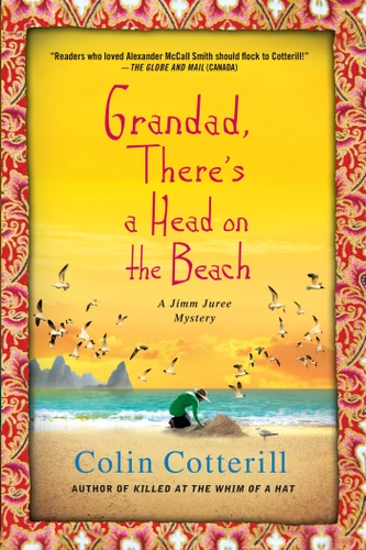 Grandad, There's a Head on the Beach: A Jimm Juree Mystery (Jimm Juree Mysteries #2) book cover by Colin Cotterill