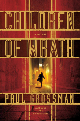 Children of Wrath: A Novel (Willi Kraus Series #2) book cover by Paul Grossman