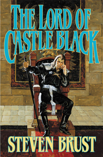 The Lord of Castle Black: Book Two of the Viscount of Adrilankha book cover by Steven Brust