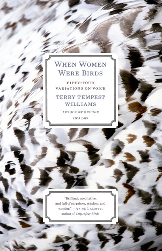 When Women Were Birds: Fifty-four Variations on Voice book cover by Terry Tempest Williams