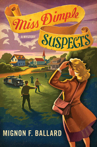 Miss Dimple Suspects: A Mystery (Miss Dimple Mysteries #3) book cover by Mignon F. Ballard