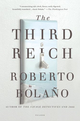 The Third Reich: A Novel book cover by Roberto Bolaño