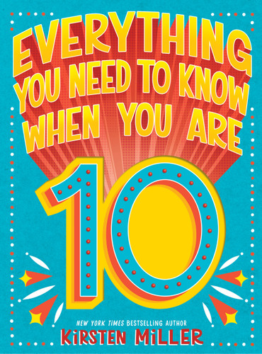 Everything You Need to Know When You Are 10: A Handbook (Everything You Need To Know) book cover by Kirsten Miller