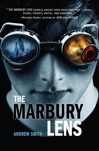 The Marbury Lens (Marbury #1) book cover by Andrew Smith