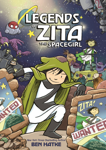 Legends of Zita the Spacegirl (Zita the Spacegirl #2) book cover by Ben Hatke