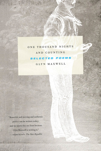One Thousand Nights and Counting: Selected Poems book cover by Glyn Maxwell
