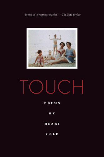 Touch: Poems book cover by Henri Cole