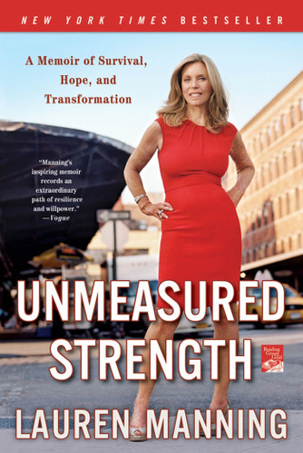 Unmeasured Strength: A Story of Survival and Transformation book cover by Lauren Manning
