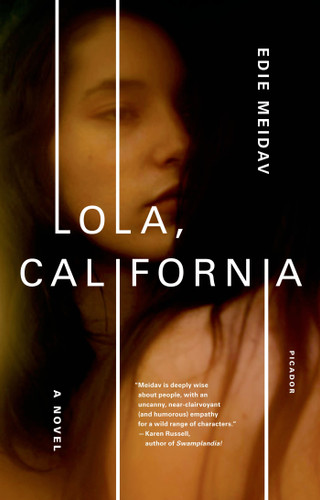Lola, California: A Novel book cover by Edie Meidav