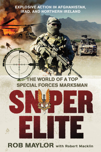 Sniper Elite: The World of a Top Special Forces Marksman book cover by Rob Maylor, Robert Macklin